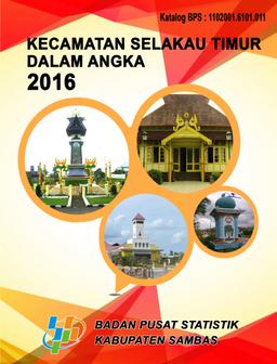 Kecamatan Selakau Timur Dalam Angka 2016