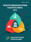 Indikator Pembangunan Ekonomi Kabupaten Sambas 2015