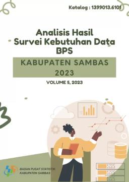 Analysis Of The Results Of Sambas Regency Data Needs Survey 2023