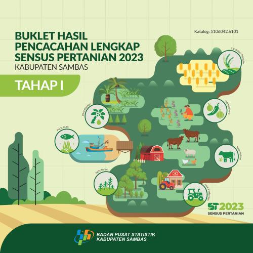 Booklet,  Complete Enumeration Results of the 2023  Census of Agriculture - Edition 1 Sambas Regency