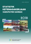 Employment Statistics Of Sambas Regency 2018