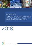 Economic Development Indicators of Sambas Regency 2018