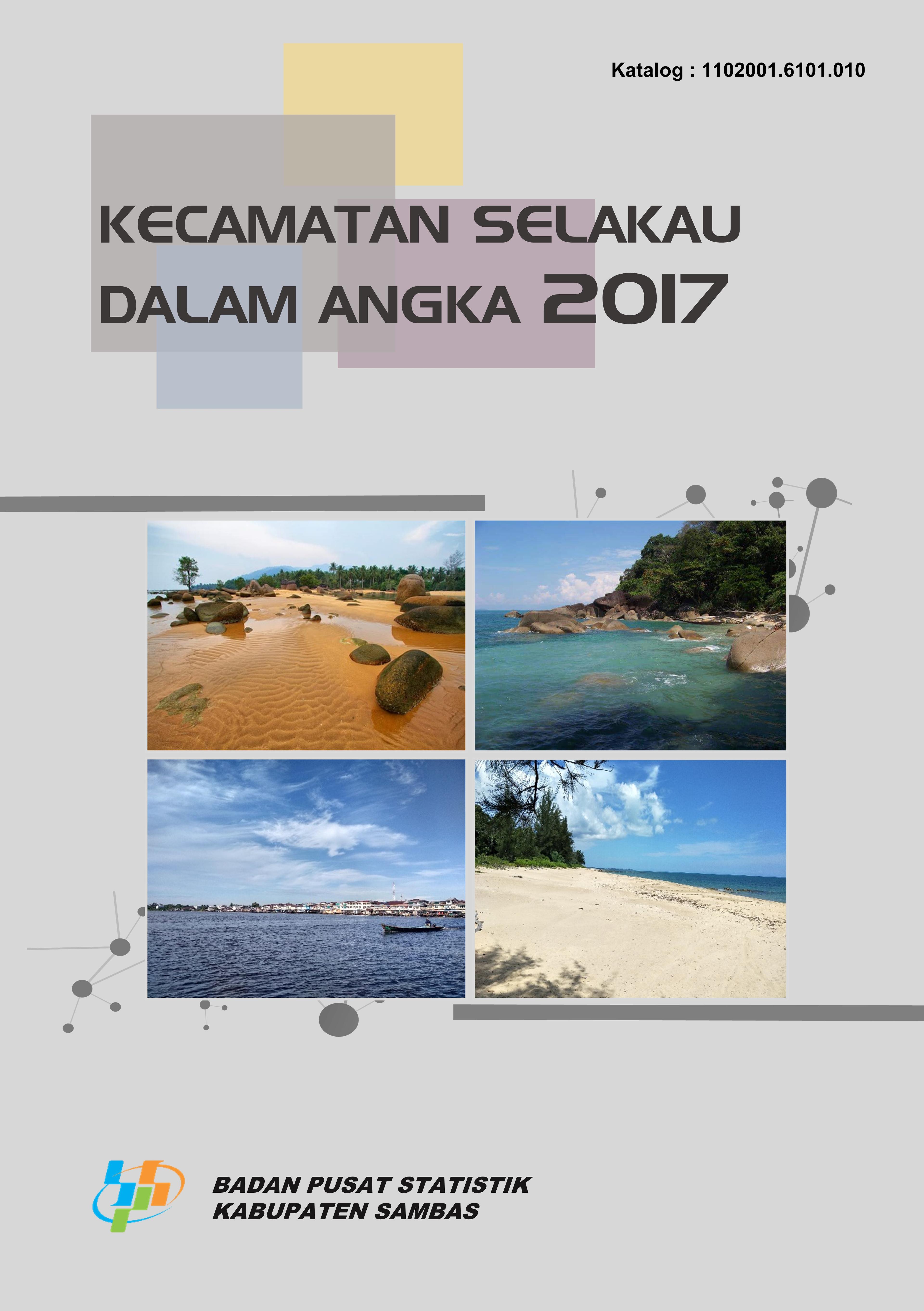 Selakau Subdistrict in Figures 2017