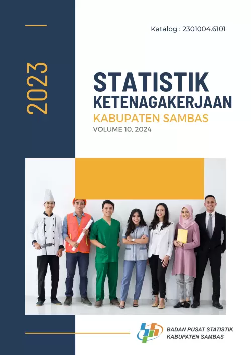 Statistik Ketenagakerjaan Kabupaten Sambas 2023